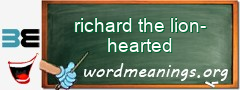 WordMeaning blackboard for richard the lion-hearted